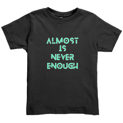 ALMOST_IS_NEVER_ENOUGH_Black_Mockup.png