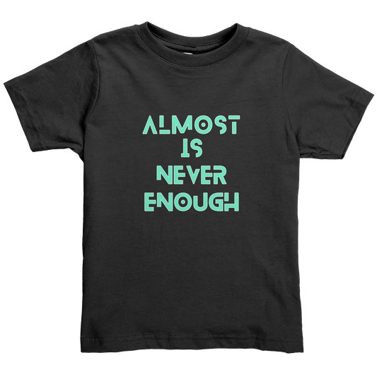 ALMOST_IS_NEVER_ENOUGH_Black_Mockup.png